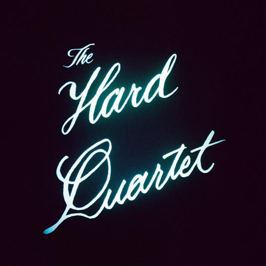 copertina The Hard Quartet The Hard Quartet