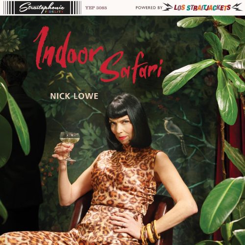 copertina Nick Lowe & Los Straitjackets Indoor Safari