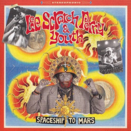 copertina Lee Scratch Perry & Youth Spaceship to Mars