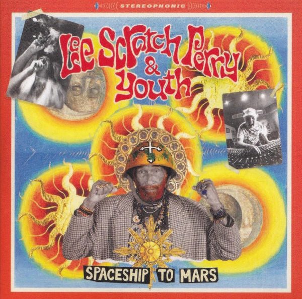 copertina Lee Scratch Perry & Youth Spaceship to Mars