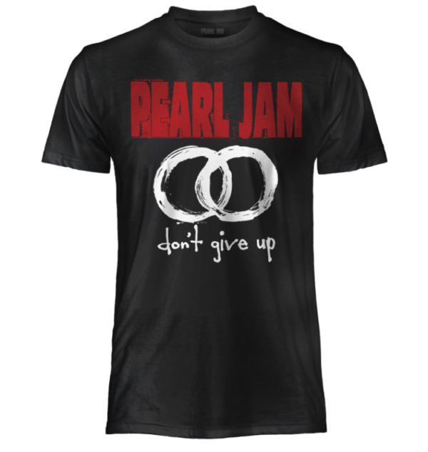 Tshirt Pearl Jam don't give up