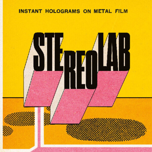 5056818801006 copertina Stereolab Instant Holograms On Metal Film