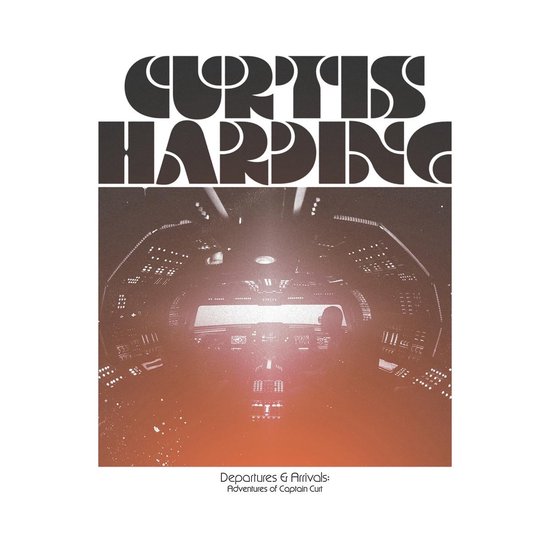 copertina Curtis Harding Departures & Arrivals: Adventures of Captain Curt