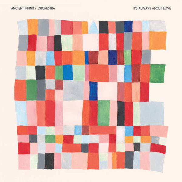 copertina ancient infinity orchestra it's always about love