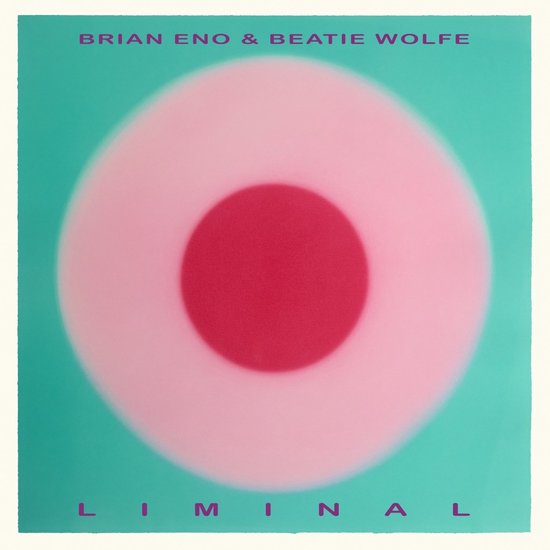 copertina brian eno & beatie wolfe liminal