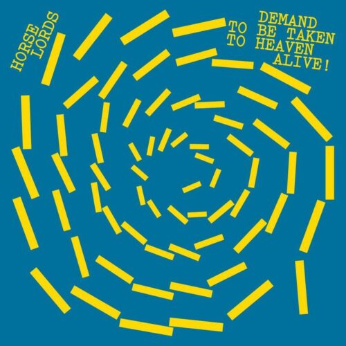 copertina horse lords demand to be taken to heaven alive!