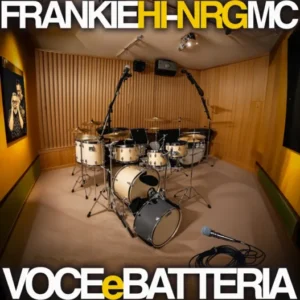 copertina frankie hi-nrg mc voce e batteria