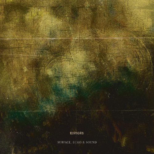copertina editors surface, echo and sound